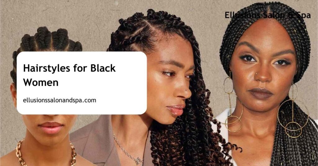 Hairstyles for Black Women