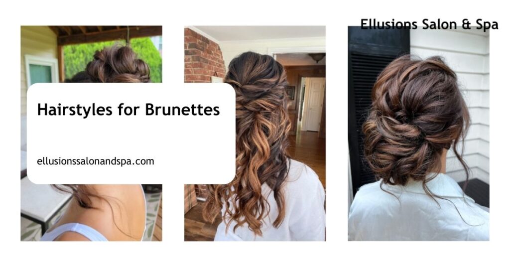 Hairstyles for Brunettes