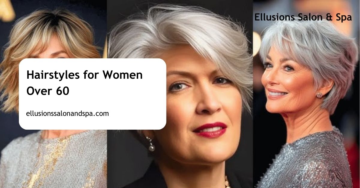 Hairstyles for Women Over 60