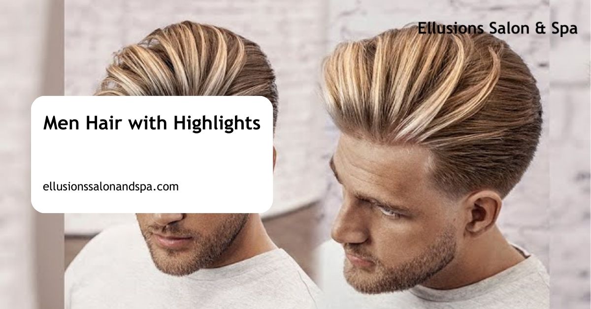 Men Hair with Highlights