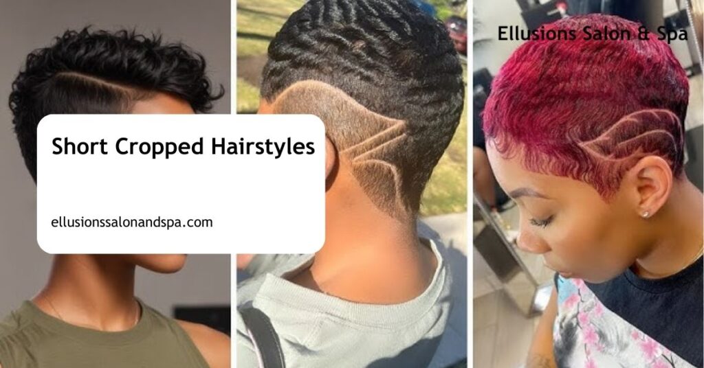 Short Cropped Hairstyles