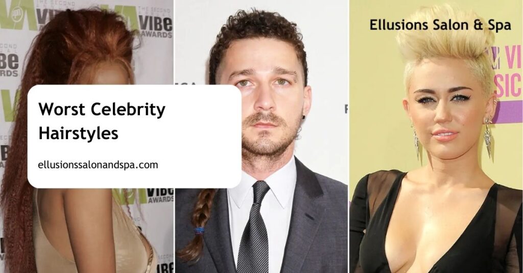 Worst Celebrity Hairstyles